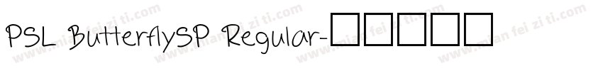 PSL ButterflySP Regular字体转换